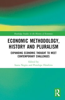 Front cover_Economic Methodology, History and Pluralism