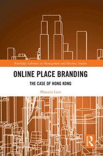 Online Place Branding: The Case of Hong Kong