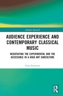 Front cover_Audience Experience and Contemporary Classical Music