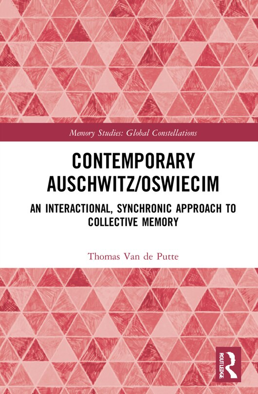 Couverture_Contemporary Auschwitz/oawiacim