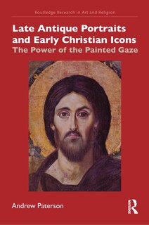 Front cover_Late Antique Portraits and Early Christian Icons