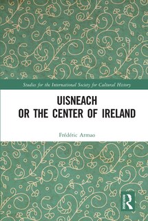 Front cover_Uisneach or the Center of Ireland