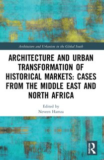 Front cover_Architecture and Urban Transformation of Historical Markets