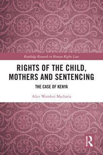 Front cover_Rights of the Child, Mothers and Sentencing