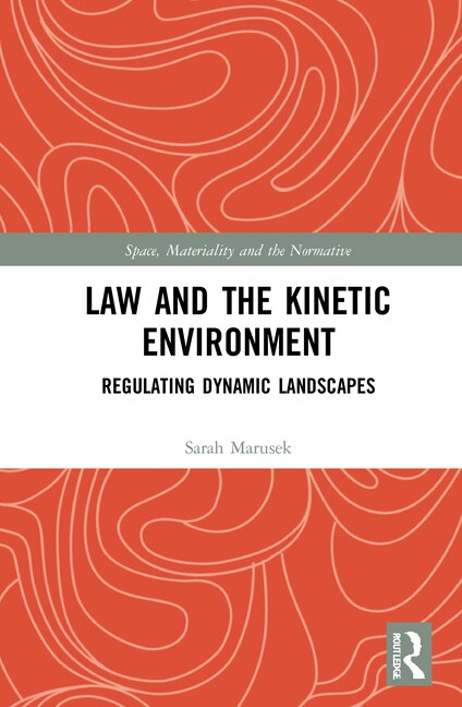 Front cover_Law and the Kinetic Environment