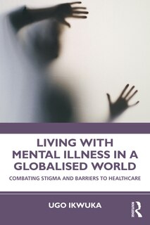 Couverture_Living With Mental Illness In A Globalised World