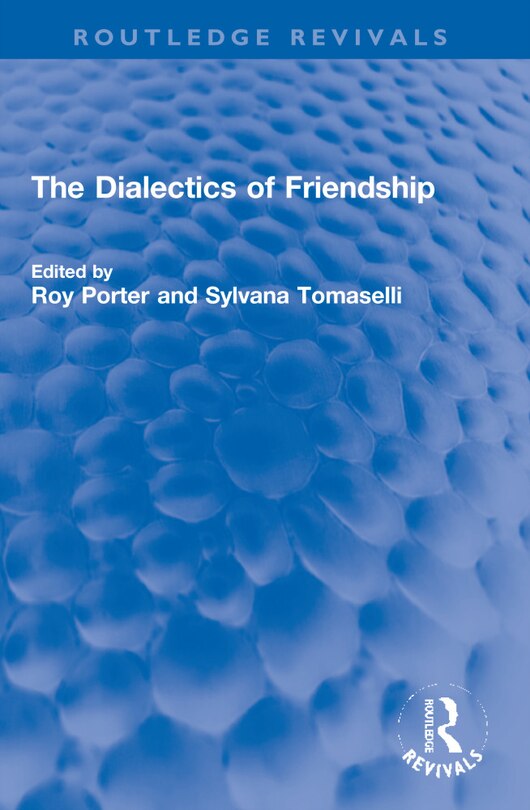 Front cover_The Dialectics of Friendship