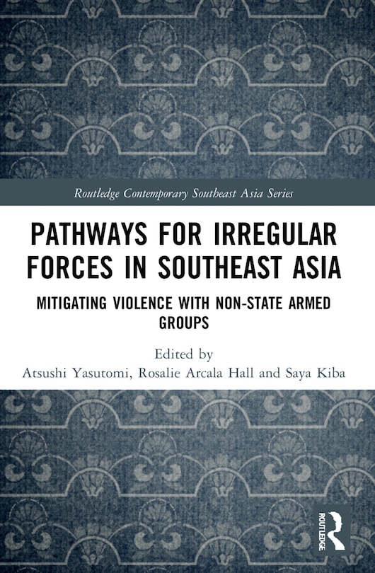 Front cover_Pathways for Irregular Forces in Southeast Asia