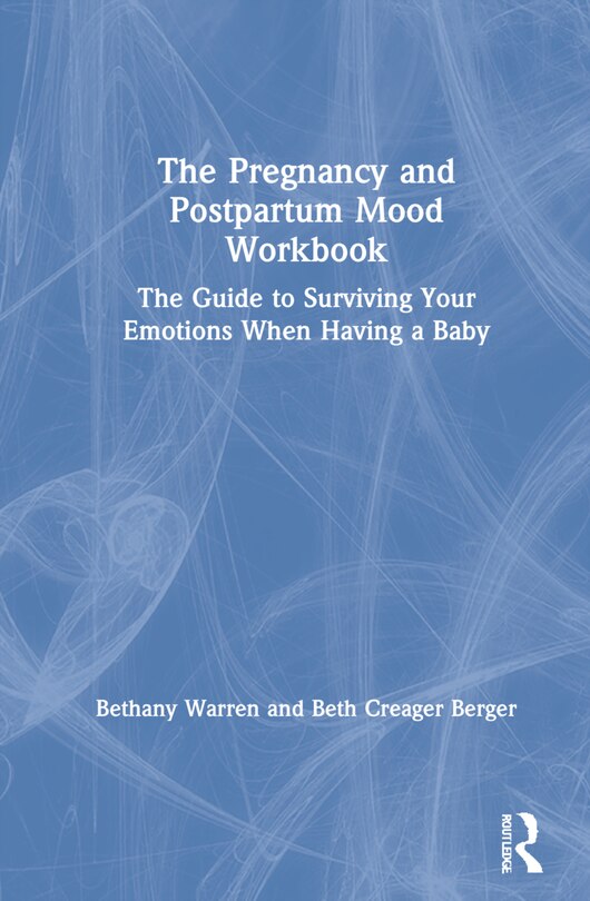 Couverture_The Pregnancy And Postpartum Mood Workbook