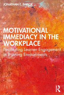 Front cover_Motivational Immediacy In The Workplace