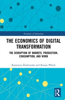 Front cover_The Economics Of Digital Transformation