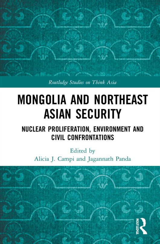 Front cover_Mongolia and Northeast Asian Security