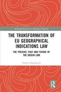 Couverture_The Transformation of EU Geographical Indications Law