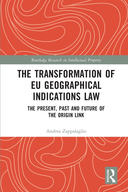 Couverture_The Transformation of EU Geographical Indications Law
