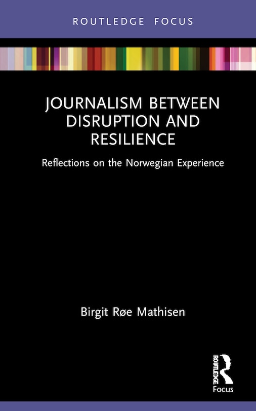 Front cover_Journalism Between Disruption and Resilience