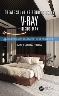 Front cover_Create Stunning Renders Using V-Ray in 3ds Max