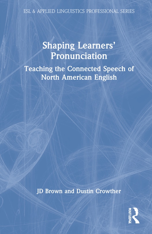 Front cover_Shaping Learners' Pronunciation