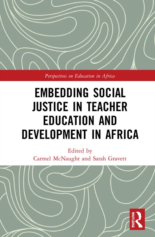 Couverture_Embedding Social Justice in Teacher Education and Development in Africa