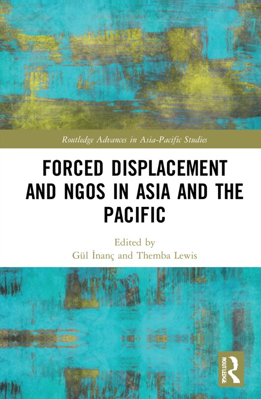 Front cover_Forced Displacement And Ngos In Asia And The Pacific