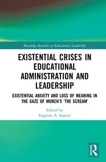 Couverture_Existential Crises in Educational Administration and Leadership