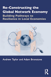 Front cover_Re-Constructing the Global Network Economy