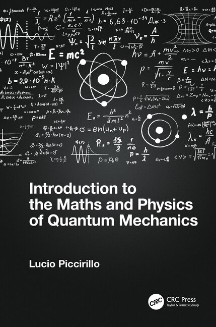 Front cover_Introduction to the Maths and Physics of Quantum Mechanics