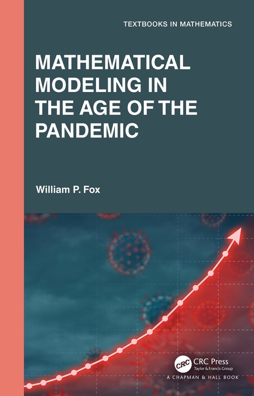 Front cover_Mathematical Modeling In The Age Of The Pandemic