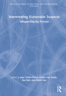 Front cover_Interviewing Vulnerable Suspects