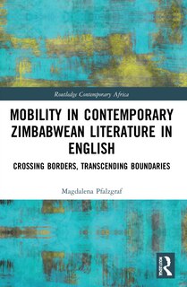 Front cover_Mobility in Contemporary Zimbabwean Literature in English