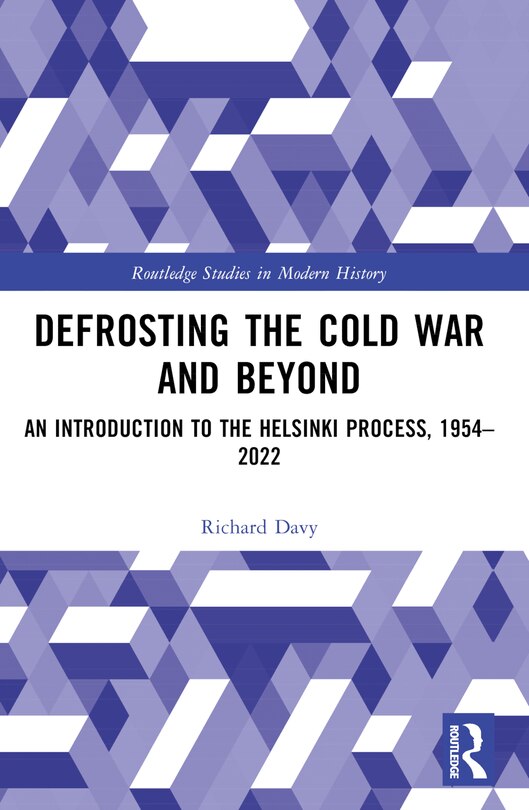 Front cover_Defrosting the Cold War and Beyond