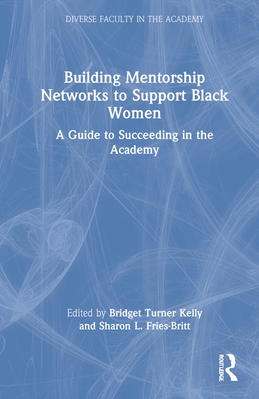 Front cover_Building Mentorship Networks To Support Black Women
