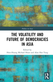 Couverture_The Volatility and Future of Democracies in Asia