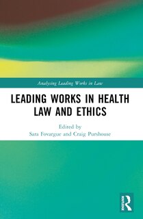 Front cover_Leading Works in Health Law and Ethics