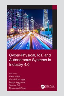 Front cover_Cyber-physical, Iot, And Autonomous Systems In Industry 4.0