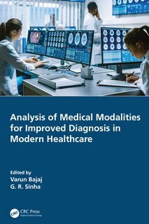 Front cover_Analysis of Medical Modalities for Improved Diagnosis in Modern Healthcare