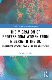 Couverture_The Migration of Professional Women from Nigeria to the UK