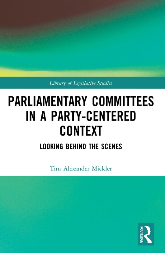 Couverture_Parliamentary Committees in a Party-Centred Context