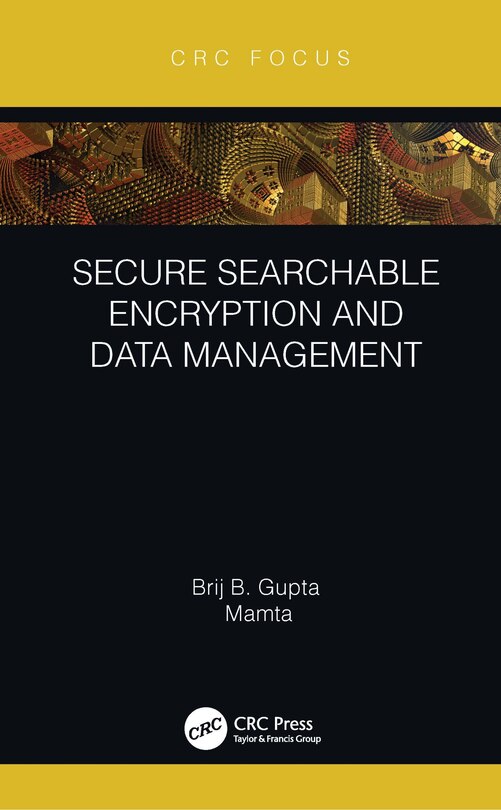 Couverture_Secure Searchable Encryption and Data Management