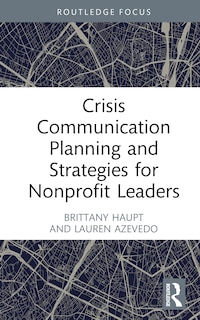 Front cover_Crisis Communication Planning and Strategies for Nonprofit Leaders