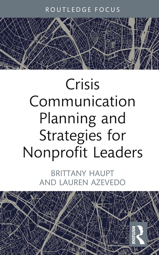 Front cover_Crisis Communication Planning and Strategies for Nonprofit Leaders