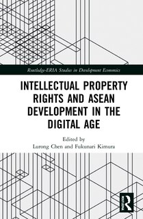 Front cover_Intellectual Property Rights And Asean Development In The Digital Age