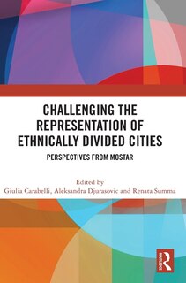 Couverture_Challenging The Representation Of Ethnically Divided Cities