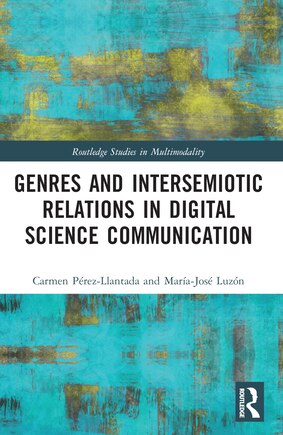 Genre Networks: Intersemiotic Relations in Digital Science Communication