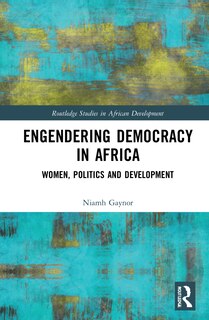 Front cover_Engendering Democracy In Africa