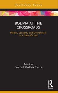 Front cover_Bolivia at the Crossroads