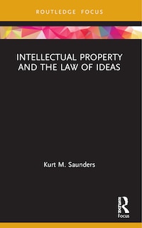 Front cover_Intellectual Property and the Law of Ideas