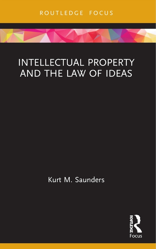 Front cover_Intellectual Property and the Law of Ideas