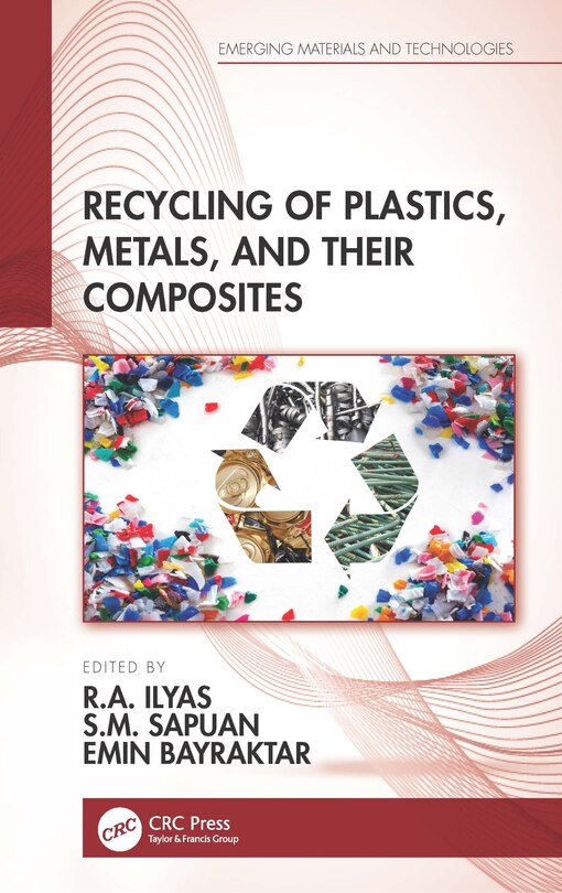 Front cover_Recycling Of Plastics, Metals, And Their Composites