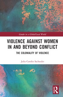 Front cover_Violence against Women in and beyond Conflict