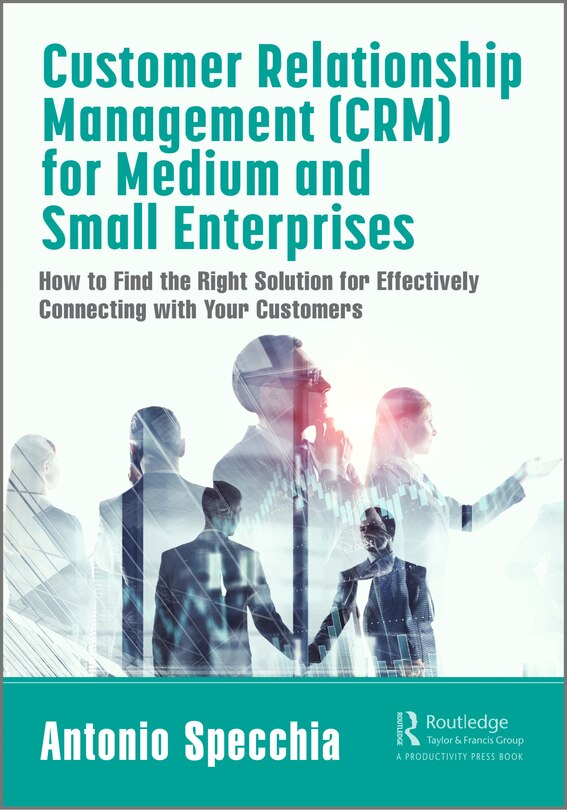 Front cover_Customer Relationship Management (CRM) for Medium and Small Enterprises